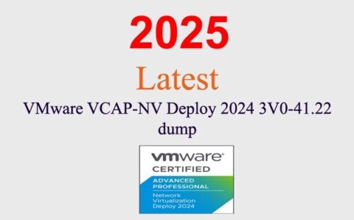 VMware VCAP-NV Deploy 2024 3V0-41.22 dump GUARANTEED (1 month update)