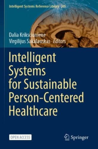 Intelligent Systems for Sustainable Person-centered Healthcare, Paperback by …