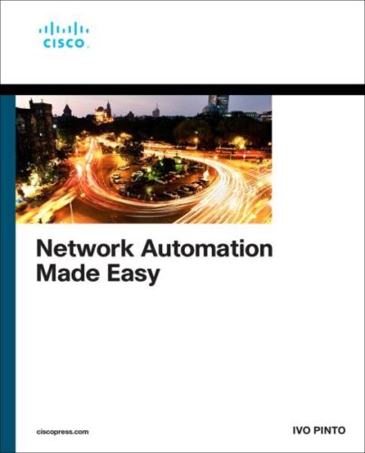 Network Automation Made Easy, Paperback by Pinto, Ivo, Brand New, Free shippi…