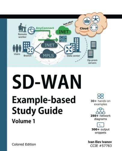 SD-WAN: Example-based Study Guide: Volume 1