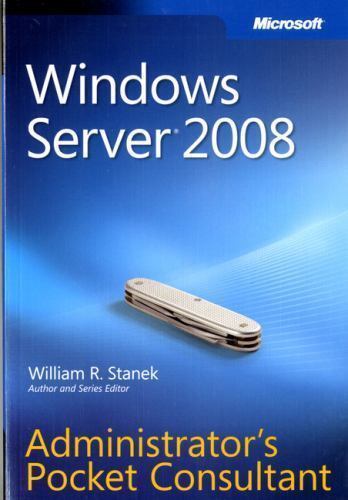 Windows Server 2008 Administrator’s Pocket Consultant Book