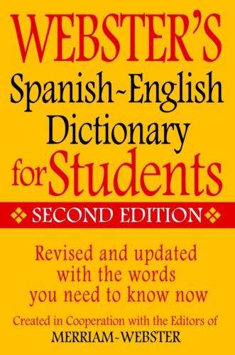 Webster’s Spanish-English Dictionary for Students, Second Edition – VERY GOOD