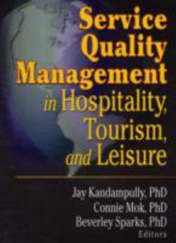 Hospitality Management Ser.: Managing Quality Service in Hospitality : How…