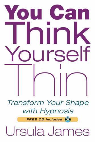 Think Yourself Thin: The Visualization Technique That Will Make You Lose Wei…