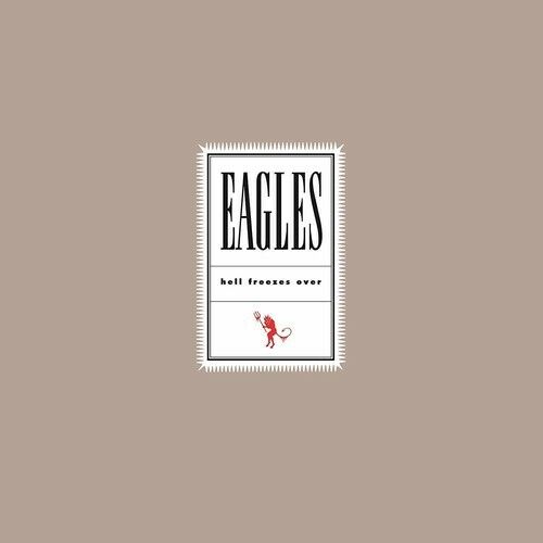 The Eagles – Hell Freezes Over [New Vinyl LP] 180 Gram, Rmst