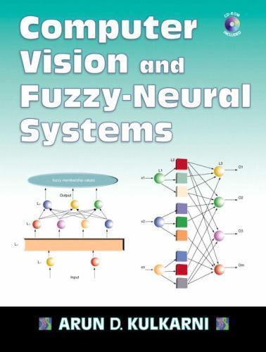 COMPUTER VISION AND FUZZY-NEURAL SYSTEMS By Arun D. Kulkarni – Hardcover