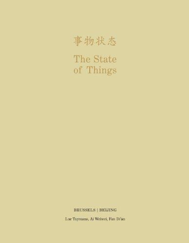 THE STATE OF THINGS – BRUSSELS/BEIJING By Luc Tuymans & Ai Weiwei – Hardcover