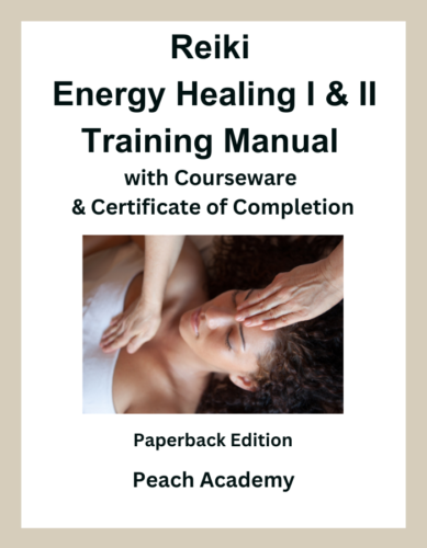 Reiki 1 2 Energy Healing Training Manual with Courseware & Certificate