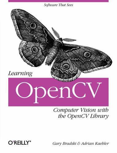 Learning OpenCV: Computer Vision with the OpenCV Library – Paperback – VERY GOOD