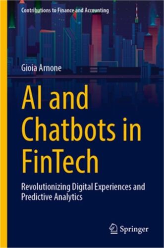 AI and Chatbots in Fintech: Revolutionizing Digital Experiences and Predictive A