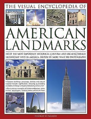 The Visual Encyclopedia of American Landmarks: 150 Of The Most Significan – GOOD