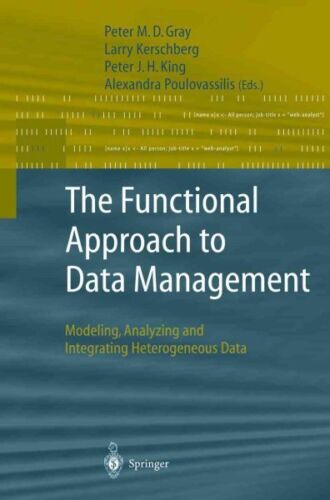 Functional Approach to Data Management : Modeling, Analyzing and Integrating …