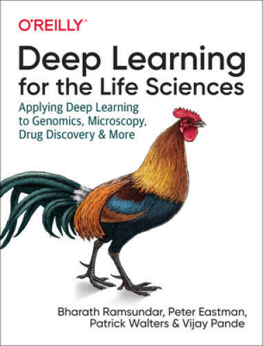 Deep Learning for the Life Sciences: Applying Deep Learning to Genom – VERY GOOD