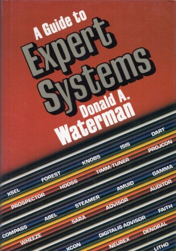 A Guide to Expert Systems by Waterman, Donald A.