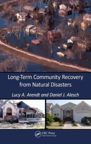 Long-Term Community Recovery from Natural Disasters Hardcover