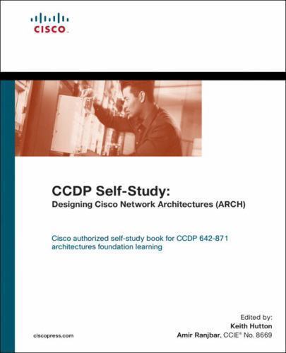 CCDP Self-Study: Designing Cisco Network Architectures (ARCH) – Hardcover – GOOD