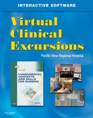 Virtual Clinical Excursions: For Fundamental Concepts and Skills for Nurs – GOOD