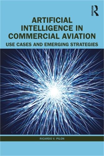 Artificial Intelligence in Commercial Aviation: Use Cases and Emerging Strategie