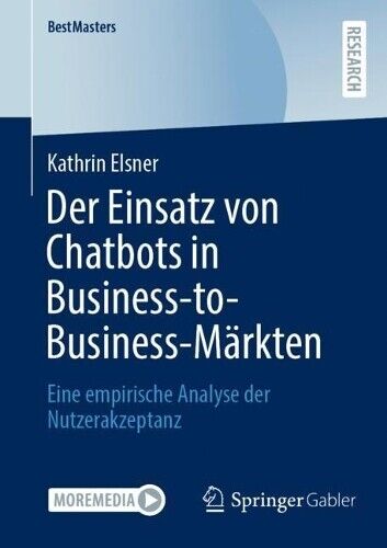 Kathrin Elsner Der Einsatz von Chatbots in Business-to-B (Paperback) (UK IMPORT)