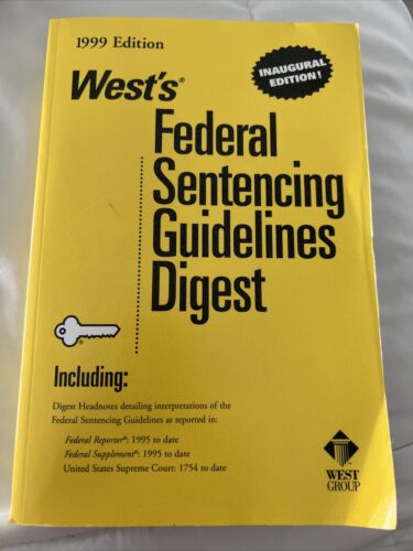 West’s Federal Sentencing Guidelines Handbook Rare 1999 Inaugural Edition