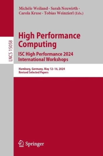 High Performance Computing. ISC High Performance 2024 International Workshops: H