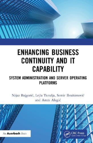 Enhancing Business Continuity and IT Capability: System Administration and Serve