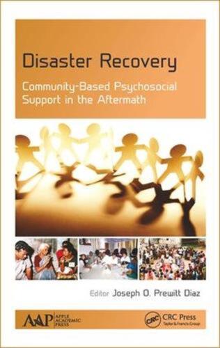 Disaster Recovery: Community-Based Psychosocial Support in the Aftermath by Jose