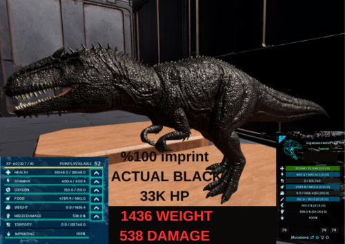 Giganotosaurus 538 DAMAGE 33K HP 1436 WEIGHT %100 imprint Official PVE