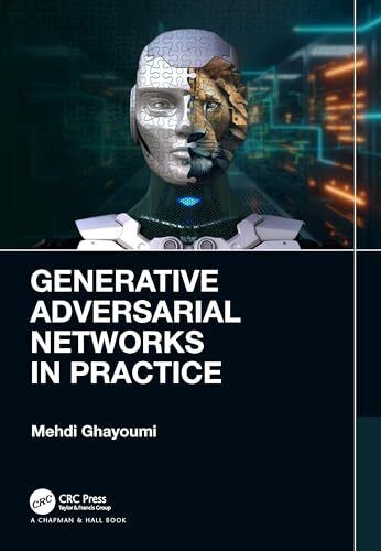 Ghayoumi – Generative Adversarial Networks in Practice – New hardback – S9000z