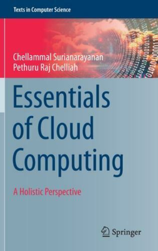 Essentials of Cloud Computing: A Holistic, Cloud-Native Perspective by Chellamma