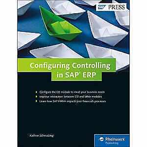 SAP Controlling (SAP CO) in SAP FICO: – Hardcover, by Kathrin Schmalzing – Good