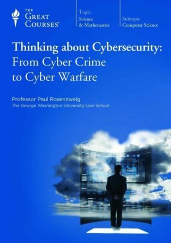 Thinking about Cybersecurity: From Cyber Crime to Cyber Warfare NEW SEALED SET