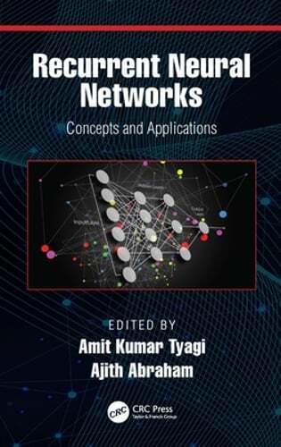 Recurrent Neural Networks: Concepts and Applications by Amit Kumar Tyagi: New