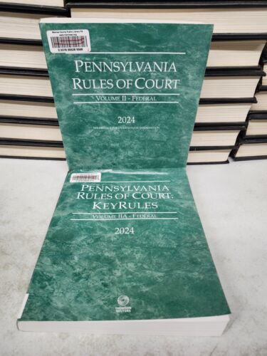 Pennsylvania Rules of Court – Volumes II & IIA Federal 2024 Edition