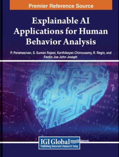 Explainable AI Applications for Human Behavior Analysis by P. Paramasivan Hardco