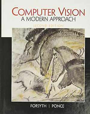 Computer Vision: A Modern Approach – Hardcover, by Forsyth David; Ponce – Good