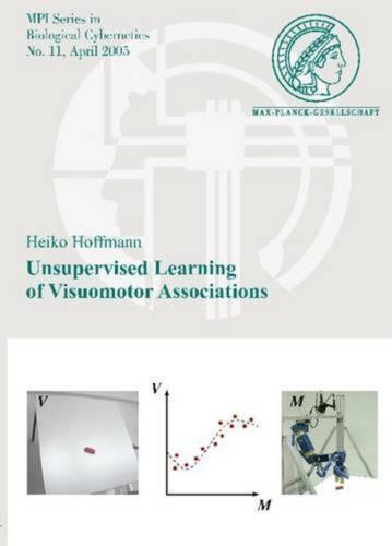 Unsupervised Learning of Visuomotor Associations by Heiko Hoffmann (English) Pap