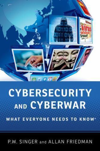 Cybersecurity and Cyberwar: What Everyone Needs to KnowÂ® – ACCEPTABLE