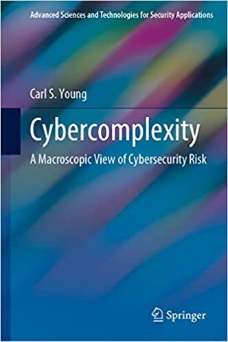 Cybercomplexity: A Macroscopic View of Cybersecurity Risk 1st ed. 2022 Editio…