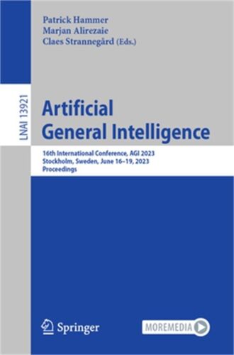 Artificial General Intelligence: 16th International Conference, Agi 2023, Stockh