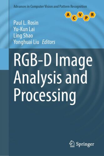 RGB-D Image Analysis and Processing (Advances in Computer Vision and Pattern …