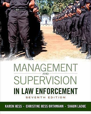 Management and Supervision in Law Enforcement by Karen Hess, Christine Hess…