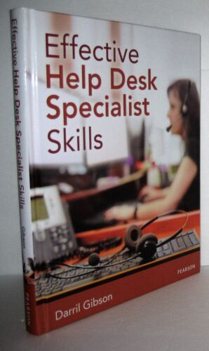 Effective Help Desk Specialist Skills by Gibson