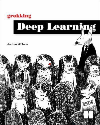 Grokking Deep Learning, Trask, Andrew, 9781617293702