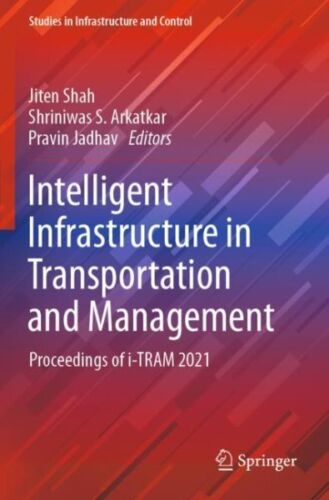 Intelligent Infrastructure in Transportation and Management: Proceedings of I…