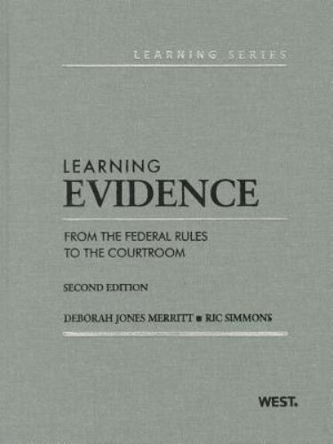 Learning Evidence: From the Federal Rules to the Courtroom