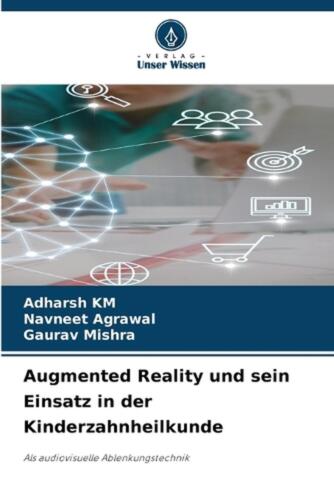 Augmented Reality und sein Einsatz in der Kinderzahnheilkunde by Adharsh Km Pape