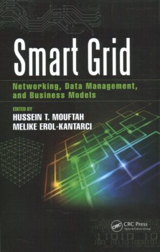 Smart Grid : Networking, Data Management, and Business Models, Paperback by M…