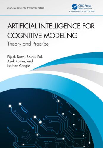 Artificial Intelligence for Cognitive Modeling (Chapman & Hall/CRC Internet o…