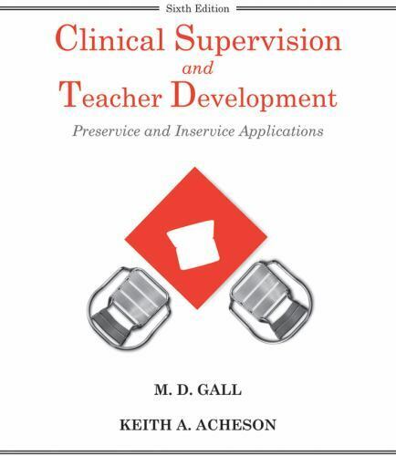 Clinical Supervision and Teacher Development by